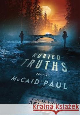 Buried Truths McCaid Paul 9780999614587 McCaid Paul Books - książka