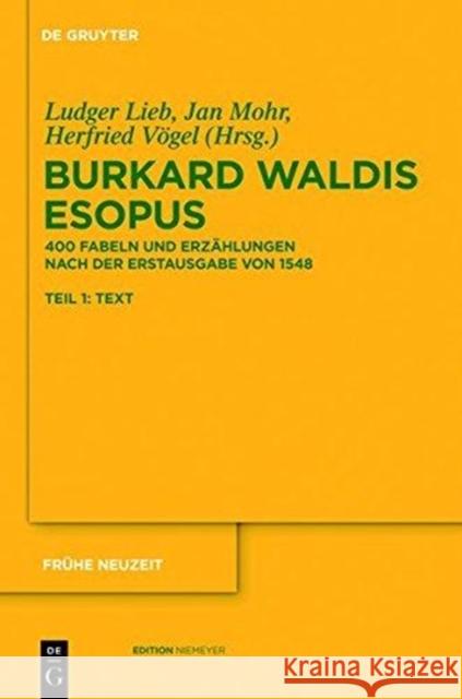 Burkard Waldis: Esopus: 400 Fabeln Und Erzählungen Nach Der Erstausgabe Von 1548 Lieb, Ludger 9783110577846 de Gruyter - książka