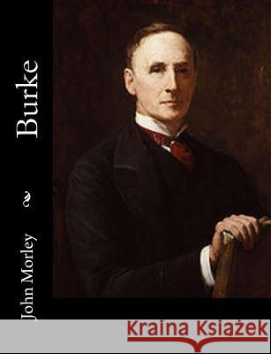 Burke John Morley 9781517444341 Createspace - książka