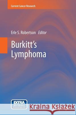 Burkitt's Lymphoma Erle S. Robertson 9781489988713 Springer - książka