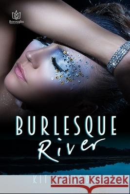 Burlesque River Kitty Bardot 9781951055639 R. R. Bowker - książka