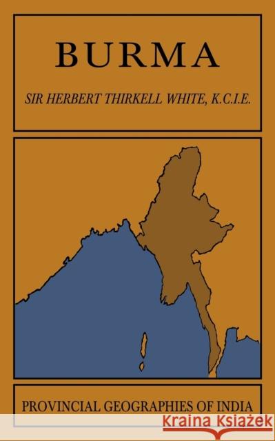 Burma Herbert Thirkell White 9781107600676 Cambridge University Press - książka