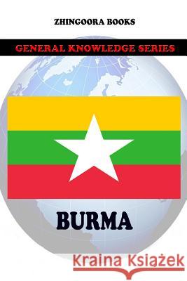 Burma Zhingoora Books 9781477555088 Createspace - książka