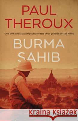 Burma Sahib Paul Theroux 9780241633342 Penguin Books Ltd - książka