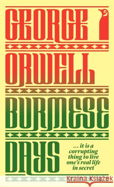 Burmese Days George Orwell   9780141395432 Penguin Books Ltd - książka