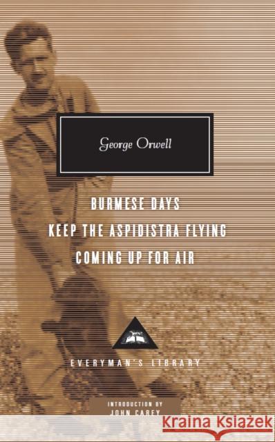 Burmese Days, Keep the Aspidistra Flying, Coming Up for Air George Orwell 9781841593357 Everyman - książka