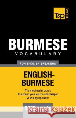 Burmese vocabulary for English speakers - 5000 words Taranov, Andrey 9781839550447 T&p Books - książka