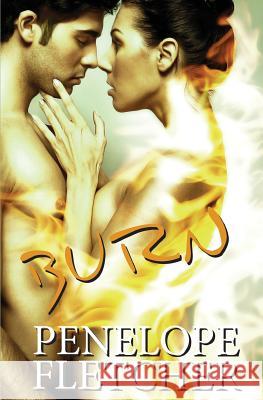 Burn Penelope Fletcher 9781495262760 Createspace - książka