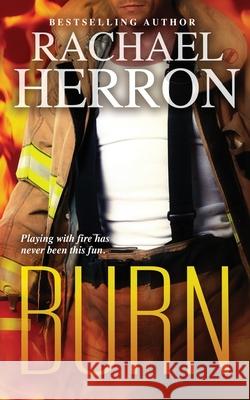 Burn Rachael Herron 9781940785257 Hga Publishing - książka