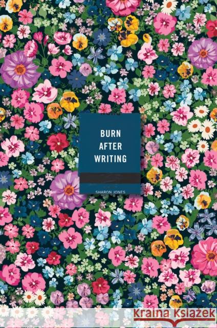 Burn After Writing (Floral) Sharon Jones 9780593420768 Tarcherperigee - książka