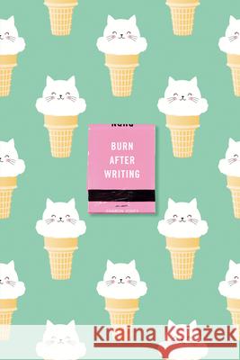 Burn After Writing (Ice Cream Cats) Sharon Jones 9780593543023 Tarcherperigee - książka