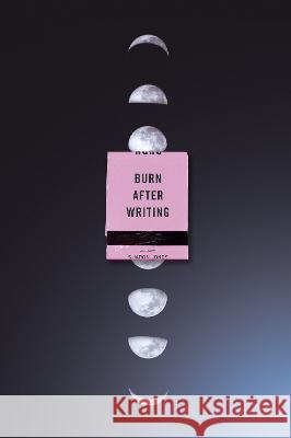 Burn After Writing (Moon Phases) Sharon Jones 9780593543085 Penguin Publishing Group - książka