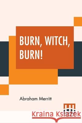 Burn, Witch, Burn! Abraham Merritt 9789388370424 Lector House - książka