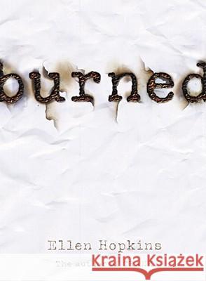 Burned Ellen Hopkins 9781416903543 Margaret K. McElderry Books - książka