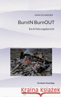 BurnIN BurnOUT Schneider, Emmi 9783384621559 tredition - książka