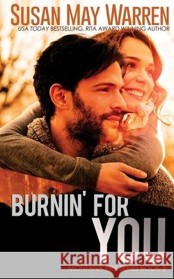 Burnin' For You Warren, Susan May 9781943935154 Sdg Publishing - książka