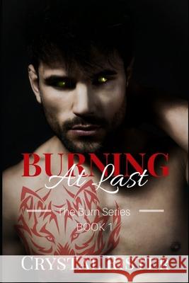 Burning At Last Jackson, Kitten 9781724055521 Independently Published - książka