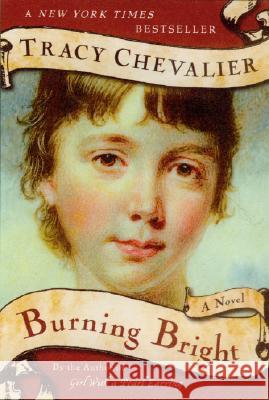 Burning Bright Tracy Chevalier 9780452289079 Plume Books - książka