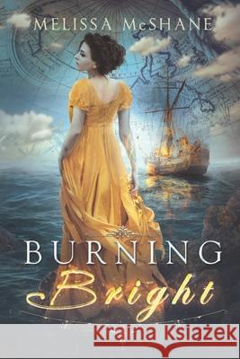 Burning Bright Melissa McShane 9781949663136 Night Harbor Publishing - książka
