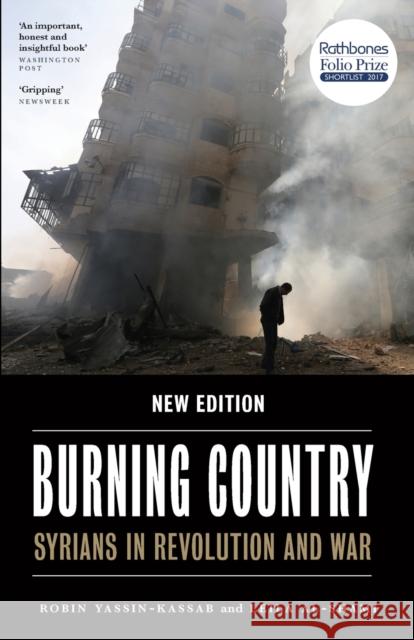 Burning Country: Syrians in Revolution and War Yassin-Kassab, Robin 9780745337821 Pluto Press - książka