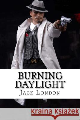 Burning Daylight Jack London Mybook 9781977841582 Createspace Independent Publishing Platform - książka