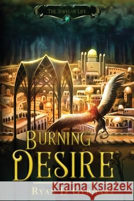 Burning Desire Ryan D Gebhart 9798985373806 Ryan Gebhart - książka