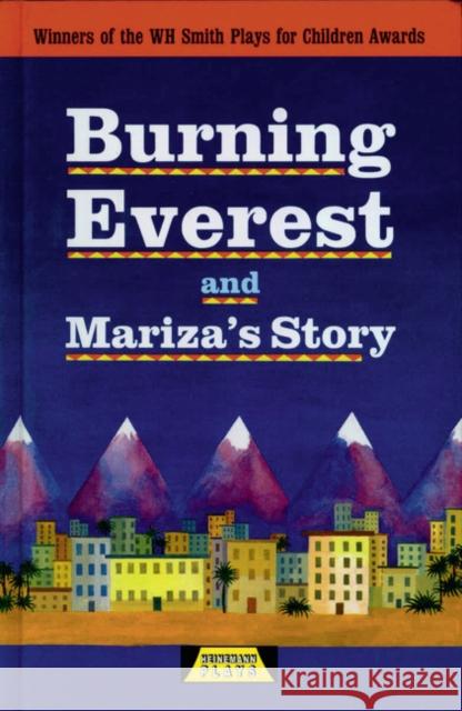 Burning Everest and Mariza's Story Adrian Flynn 9780435233082 Pearson Education Limited - książka