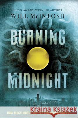 Burning Midnight Will McIntosh 9780553534139 Ember - książka