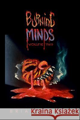 Burning Minds Brian Lawson 9781519669407 Createspace Independent Publishing Platform - książka