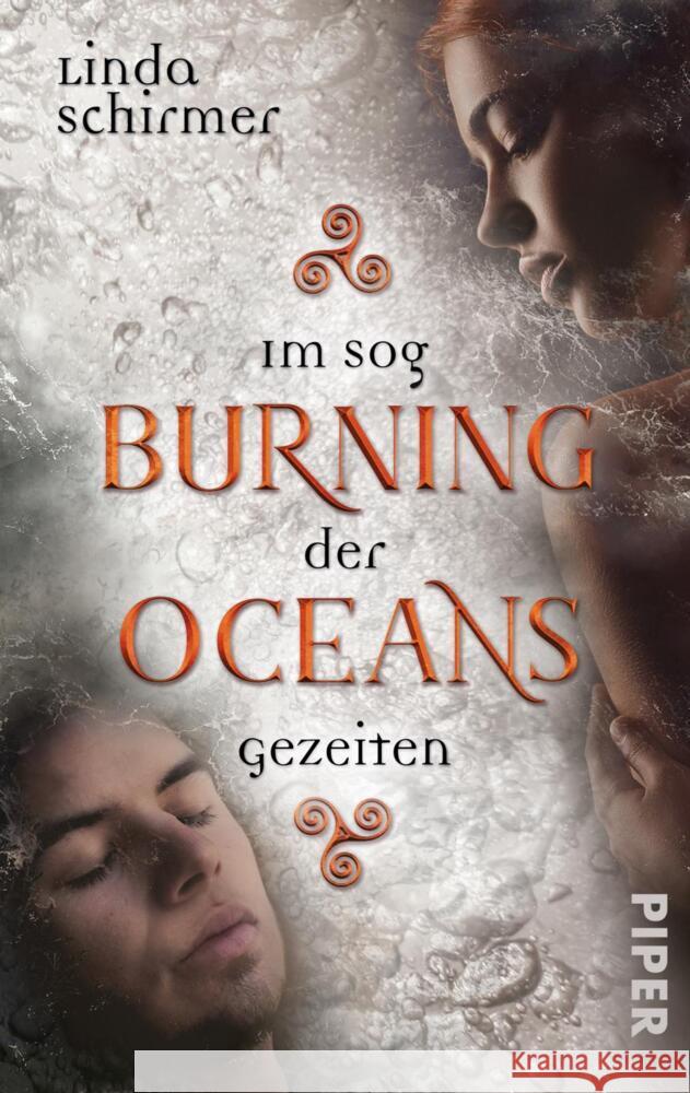 Burning Oceans: Im Sog der Gezeiten Schirmer, Linda 9783492504317 Piper Wundervoll - książka