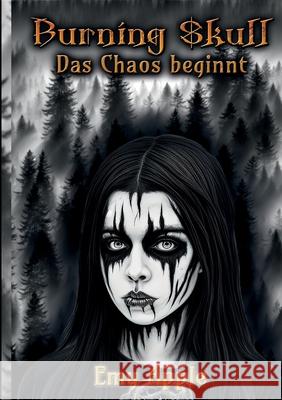 Burning Skull: Das Chaos beginnt Emy Apple 9783695156894 Bod - Books on Demand - książka