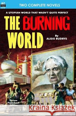 Burning World, The, & Forever is Too Long Geier, Chester S. 9781612871158 Armchair Fiction & Music - książka