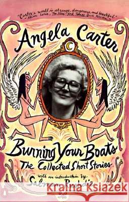 Burning Your Boats: The Collected Short Stories Angela Carter 9780140255287 Penguin Books - książka