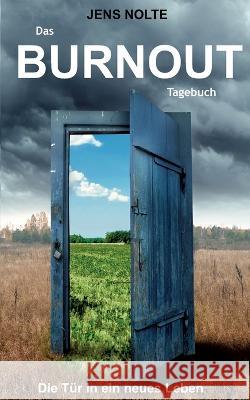 Burnout Jens Nolte 9783743166448 Bod - Books on Demand - książka
