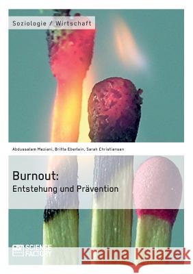 Burnout: Entstehung und Prävention Meziani, Abdussalam 9783956871092 Science Factory - książka