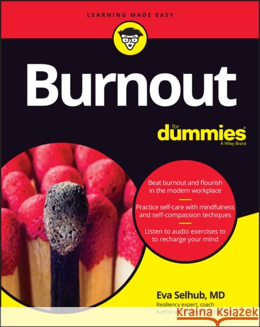 Burnout For Dummies Eva M. Selhub 9781119894933 John Wiley & Sons Inc - książka