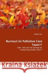 Burnout im Palliative Care Team?! Lexa, Nadine 9783639338454 VDM Verlag - książka