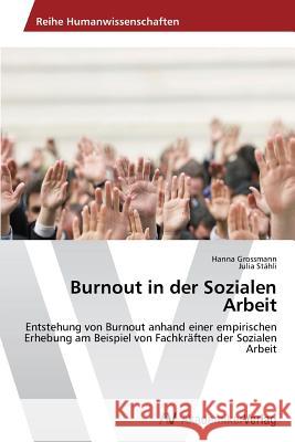 Burnout in der Sozialen Arbeit Grossmann Hanna 9783639805178 AV Akademikerverlag - książka