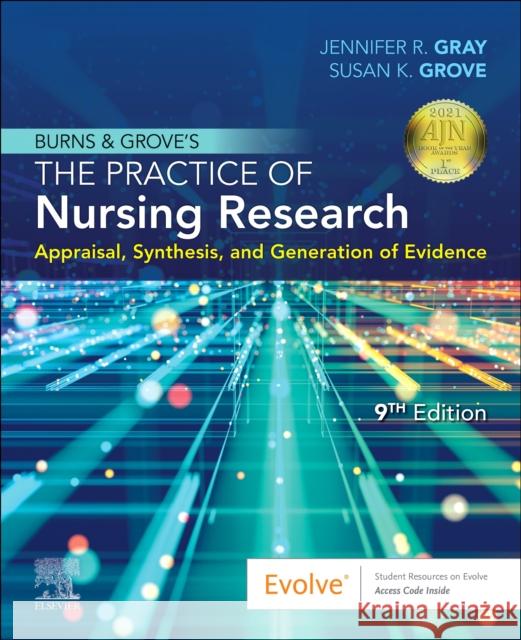 Burns and Grove's The Practice of Nursing Research: Appraisal, Synthesis, and Generation of Evidence Susan K. Grove 9780323749794 Elsevier - Health Sciences Division - książka