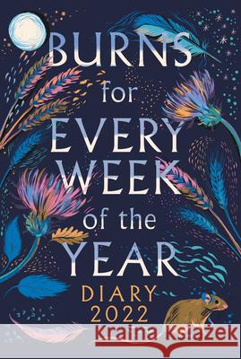 Burns for Every Week of the Year Diary 2022 Pauline MacKay 9781785303616 Black & White Publishing - książka