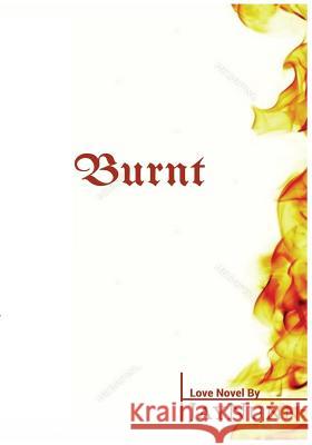 Burnt Jay Nunn 9781545015544 Createspace Independent Publishing Platform - książka