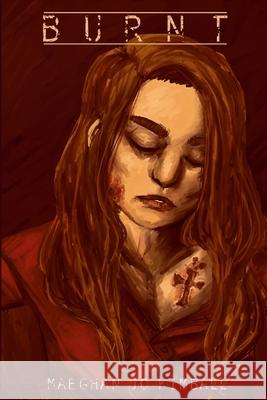 Burnt Book One of the SAPP Trilogy Maeghan Jo Kimball 9781312546929 Lulu.com - książka