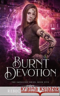Burnt Devotion Rebecca Ethington 9781949725049 Imdalind Press - książka