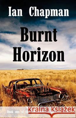 Burnt Horizon Ian Chapman 9781910875049 Lakeland Writers - książka