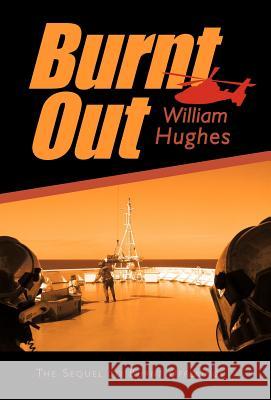 Burnt Out William Hughes 9781462072347 iUniverse.com - książka