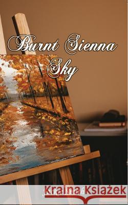 Burnt Sienna Sky Jackie Smith 9781922792761 Australian Self Publishing Group - książka