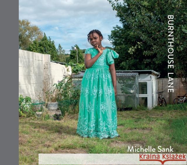 BURNTHOUSE LANE Michelle Sank 9781916915053 Dewi Lewis Publishing - książka