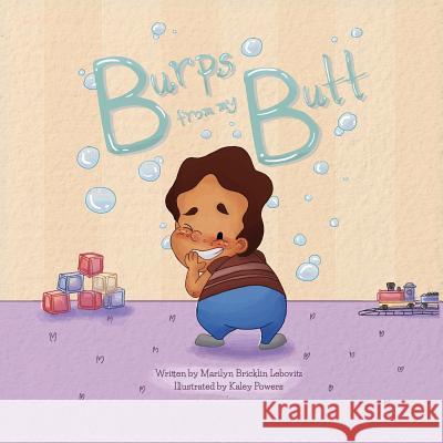 Burps From My Butt Marilyn Bricklin Lebovitz, Kaley Powers 9781732963047 Storylady Collections - książka