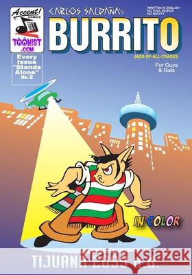 Burrito 2: Tijuana 2099 AD Carlos Saldana 9781698871691 Independently Published - książka