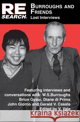 Burroughs and Friends: Lost Interviews V. Vale William S. Burroughs Brion Gysin 9781889307251 Re/Search Publications - książka